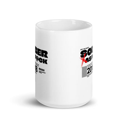 Sober As F*ck Glossy Mug