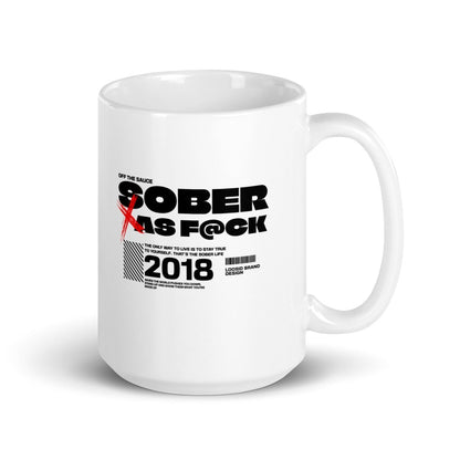 Sober As F*ck Glossy Mug