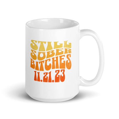 Still Sober B Sober Coffee Mug graphic detail (view 4)