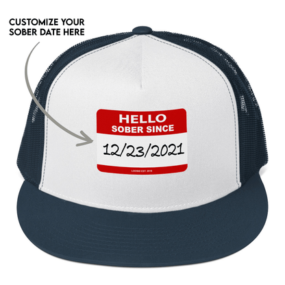 Hello Sober Since Trucker Cap w/ Personalized Sobriety Date