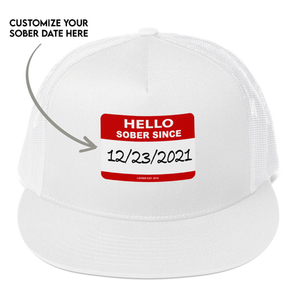 Hello Sober Since Trucker Cap w/ Personalized Sobriety Date