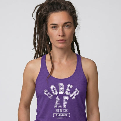 Sober AF Since  Women's Racerback Tank  | Custom Sobriety Date