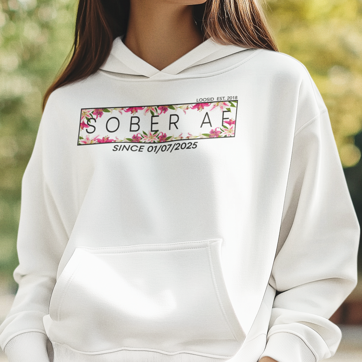 Women's Sober AF Lily Hoodie w/ Personalized Sobriety Date